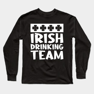 Irish Drinking Team Long Sleeve T-Shirt